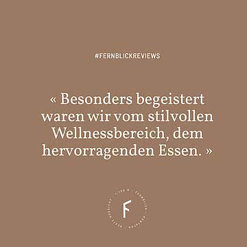 #FERNBLICKREVIEWS Es freut uns besonders, wenn genau das in Erinnerung bleibt, was einen Aufenthalt bei uns so besonders macht:
